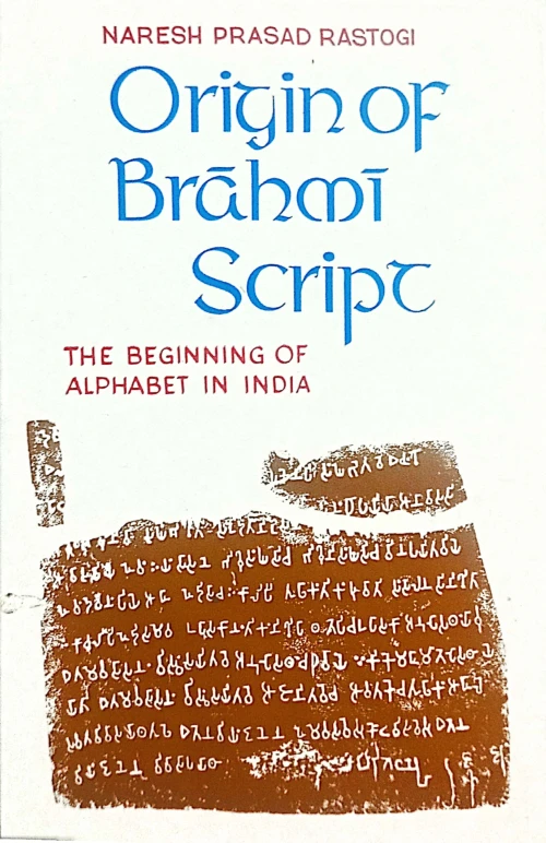 Origin of Brahmi Script the Beginning of Alphabet in India
